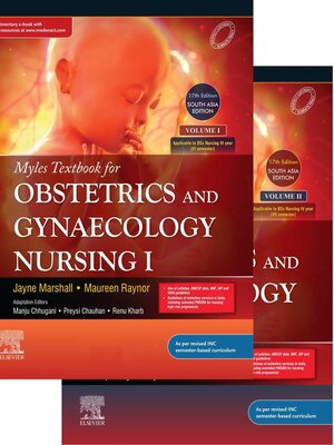 cover image of Myles Textbook for Obstetrics and Gynaecology Nursing I and II (Two Volume Set)_17e_SAE – 1E--E-Book